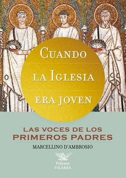 portada Cuando la Iglesia era Joven (in Spanish)