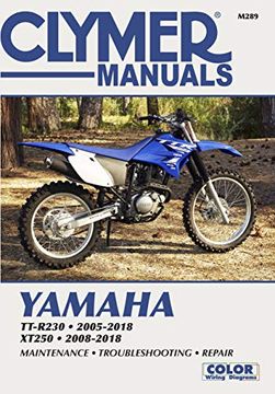 portada Clymer Yamaha Xt250 (08-18) & Tt-R230 (05-18): Maintenance, Troubleshooting, Repair (Clymer Manuals) 
