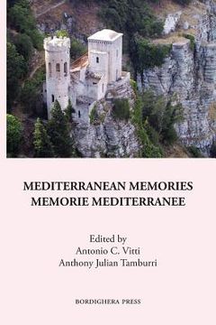 portada Mediterranean Memories: Memorie Mediterranee (en Inglés)
