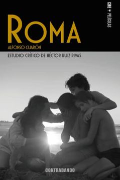 portada Roma, de Alfonso Cuarón: 1 (Cine de Contrabando)