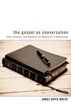 portada The Gospel as Conversation: Texts, Sermons, and Questions for Reflection: A Study Guide