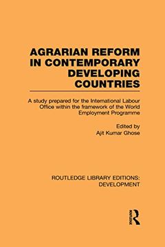 portada Agrarian Reform in Contemporary Developing Countries: A Study Prepared for the International Labour Office Within the Framework of the World. (Routledge Library Editions: Development) (en Inglés)