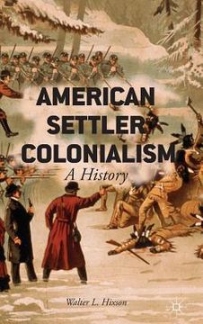 portada American Settler Colonialism: A History (en Inglés)