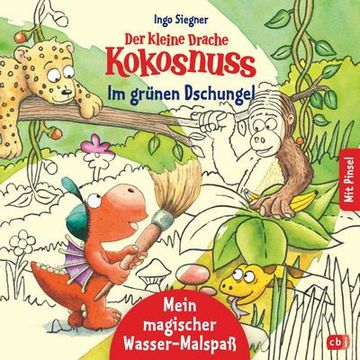 portada Der Kleine Drache Kokosnuss - Mein Magischer Wasser-Malspaß - im Grünen Dschungel (in German)