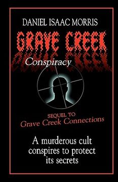 portada grave creek conspiracy (en Inglés)