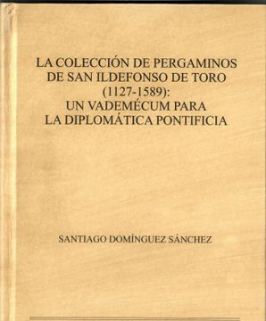 portada La Colección de Pergaminos de san Ildefonso de Toro