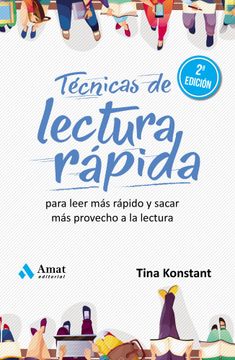 portada Técnicas de Lectura Rápida: Para Leer más Rápido y Sacar más Provecho a la Lectura (in Spanish)