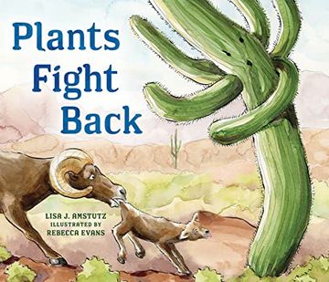 portada Plants Fight Back: Discover the Clever Adaptations Plants use to Survive! (in English)