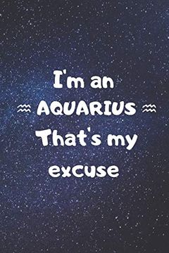portada I'm an Aquarius, That's my Excuse! (en Inglés)