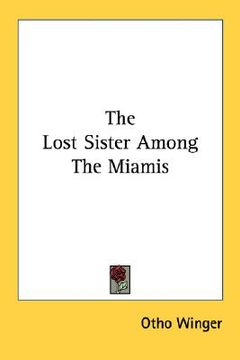 portada the lost sister among the miamis