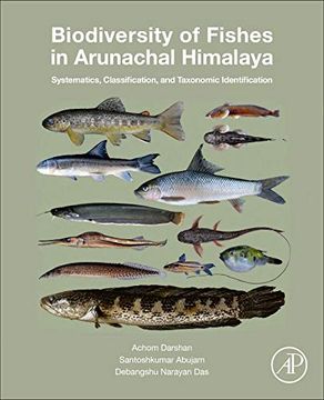 portada Biodiversity of Fishes in Arunachal Himalaya: Systematics, Classification, and Taxonomic Identification (en Inglés)