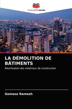 portada La Démolition de Bâtiments (en Francés)