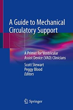 portada A Guide to Mechanical Circulatory Support: A Primer for Ventricular Assist Device (Vad) Clinicians (en Inglés)