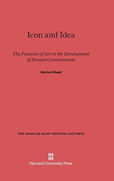 portada Icon and Idea (Charles Eliot Norton Lectures) (en Inglés)