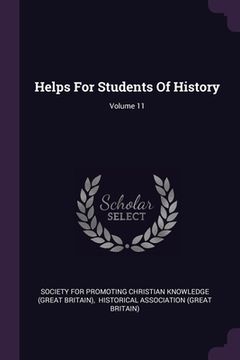 portada Helps For Students Of History; Volume 11 (en Inglés)
