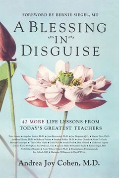 portada A Blessing in Disguise: 42 More Life Lessons From Today's Greatest Teachers (in English)