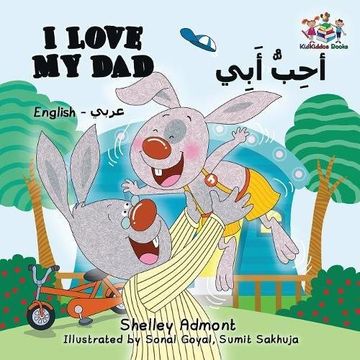 portada I Love My Dad (English Arabic): Arabic Bilingual Children's Book (English Arabic Bilingual Collection)