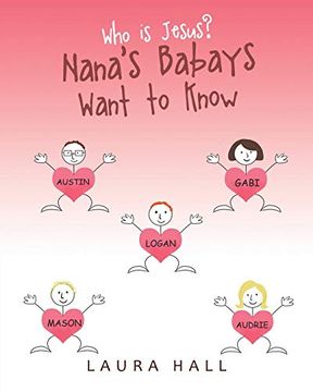 portada Who is Jesus? Nana's Babays Want to Know (en Inglés)