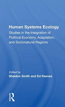 portada Human Systems Ecology: Studies in the Integration of Political Economy, Adaptation, and Socionatural Regions (en Inglés)