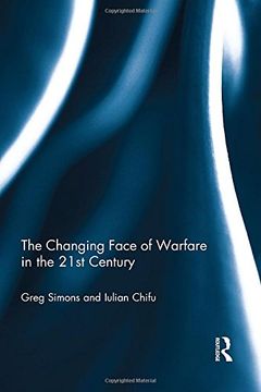 portada The Changing Face of Warfare in the 21st Century (en Inglés)