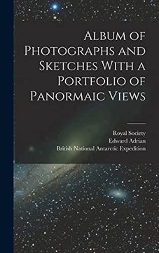 portada Album of Photographs and Sketches With a Portfolio of Panormaic Views