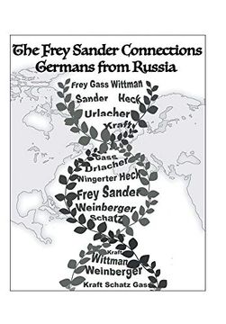 portada The Frey Sander Connections Germans From Russia (en Inglés)