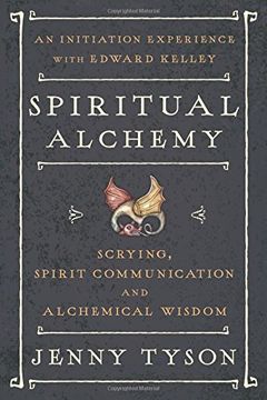 portada Spiritual Alchemy: Scrying, Spirit Communication, and Alchemical Wisdom