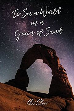 portada To See a World in a Grain of Sand (en Inglés)