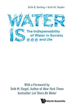 portada Water Is. The Indispensability of Water in Society and Life (in English)
