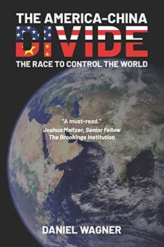 portada The America-China Divide: The Race to Control the World 