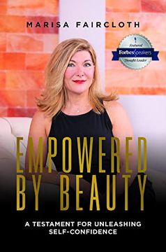 portada Empowered by Beauty: A Testament for Unleashing Self-Confidence (en Inglés)