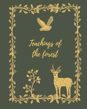portada Teachings of the Forest (en Inglés)