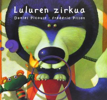 portada Luluren Zirkua (Lulu Dordoka) (en Euskera)