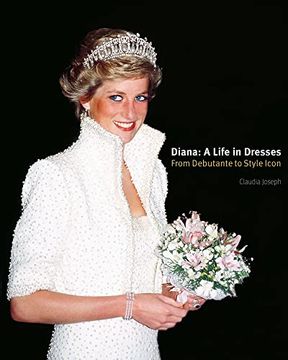 portada Diana: A Life in Dresses: From Debutante to Style Icon 