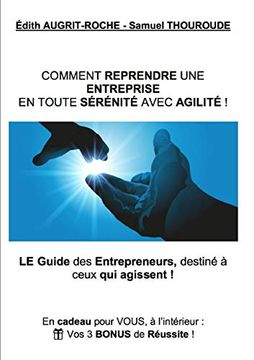 portada Comment Reprendre une Entreprise en Toute Sérénité Avec Agilité! (en Francés)