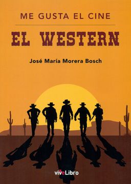 portada Me Gusta el Cine: El Western