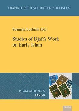 portada Band 9: Studies of Djaït's Work on Early Islam