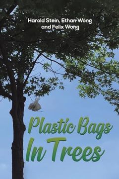 portada Plastic Bags in Trees (en Inglés)