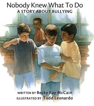 portada Nobody Knew What to Do: A Story about Bullying (in English)