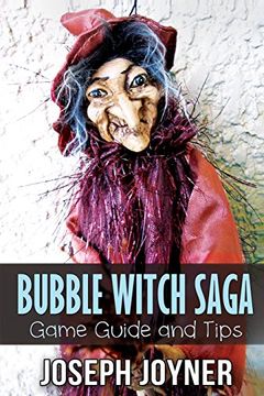 portada Bubble Witch Saga Game Guide and Tips