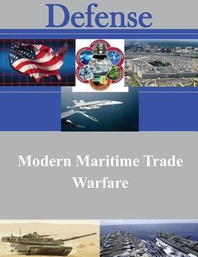 portada Modern Maritime Trade Warfare (en Inglés)