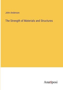 portada The Strength of Materials and Structures (en Inglés)
