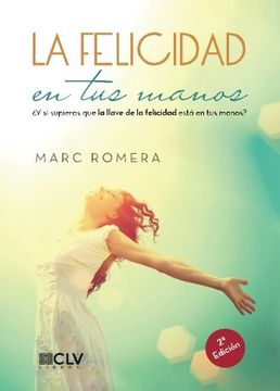 portada La felicidad en tus manos (Spanish Edition)