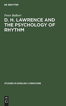 portada D. H. Lawrence and the Psychology of Rhythm: The Meaning of Form in the Rainbow (in English)