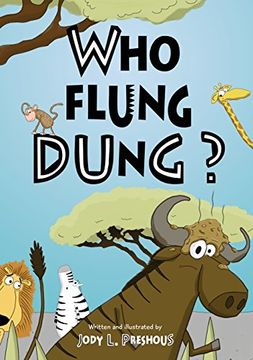 portada Who Flung Dung? (en Inglés)