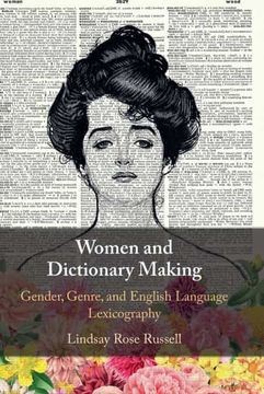 portada Women and Dictionary Making: Gender, Genre, and English Language Lexicography (en Inglés)