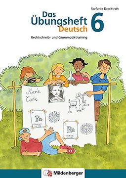 portada Das Übungsheft Deutsch 6: Rechtschreib- und Grammatiktraining (in German)