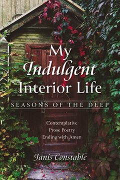 portada My Indulgent Interior Life-Seasons of the Deep (en Inglés)
