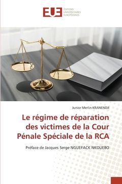 portada Le régime de réparation des victimes de la Cour Pénale Spéciale de la RCA (in French)