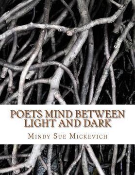 portada Poets mind between light and dark (en Inglés)